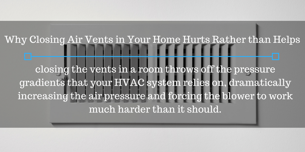 why-closing-air-vents-in-your-home-hurts-rather-than-helps